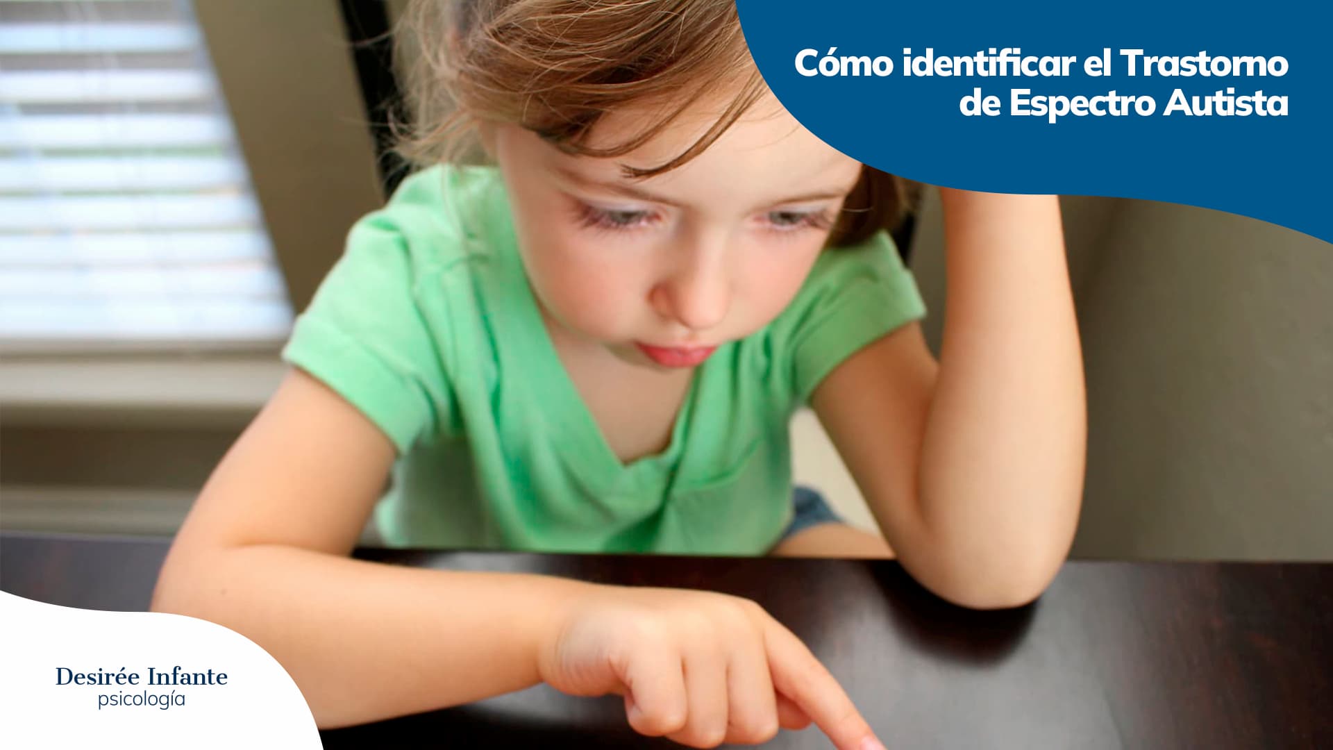 Cómo identificar el Trastorno de Espectro Autista
