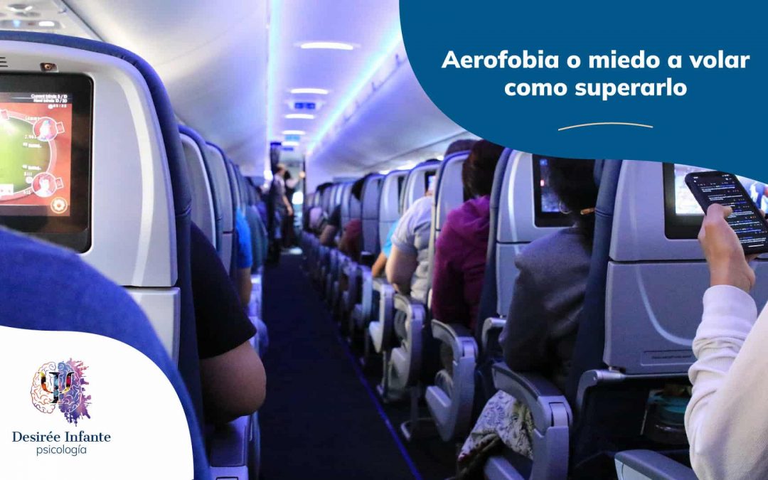 Aerofobia o miedo a volar: Como superarlo